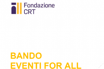 Indagine esplorativa ricerca partners bando “EVENTI FOR ALL” promosso dalla FONDAZIONE CRT.
